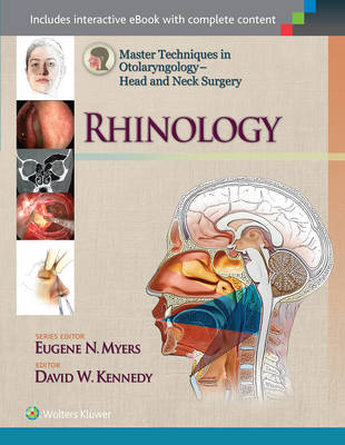 Master Techniques in Otolaryngology - Head and Neck Surgery: Rhinology