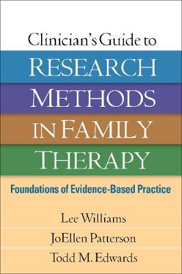 Clinician's Guide to Research Methods in Family Therapy