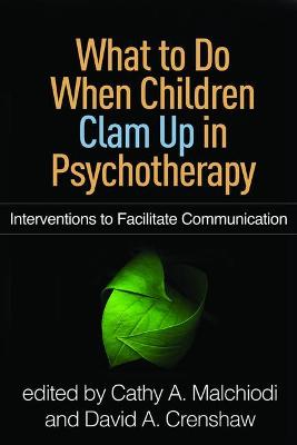 What to Do When Children Clam Up in Psychotherapy