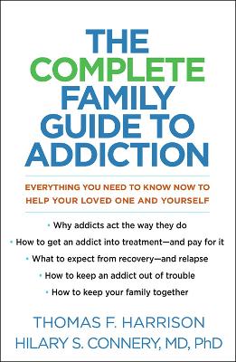 The Complete Family Guide to Addiction