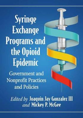 Syringe Exchange Programs and the Opioid Epidemic