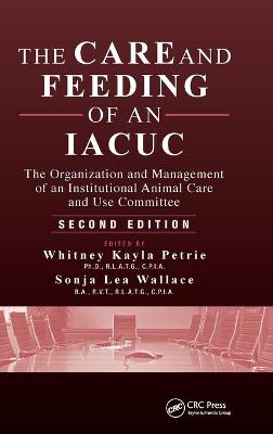 The Care and Feeding of an IACUC