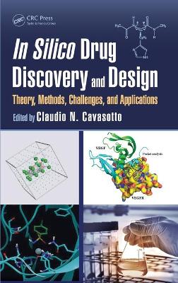 In Silico Drug Discovery and Design