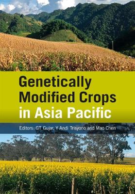 Genetically Modified Crops in Asia Pacific