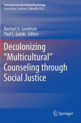 Decolonizing "Multicultural" Counseling through Social Justice