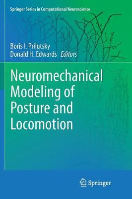 Neuromechanical Modeling of Posture and Locomotion