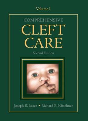 Comprehensive Cleft Care: Volume 1