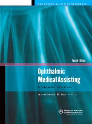 Ophthalmic Medical Assisting: Text and Examination