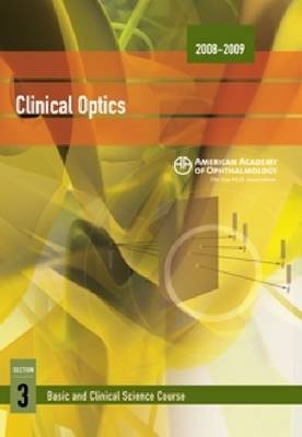 2008-2009 Basic and Clinical Science Course (BCSC): Clinical Optics Section 3