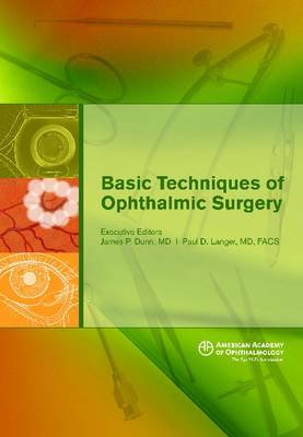 Basic Techniques of Ophthalmic Surgery