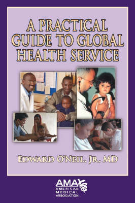 A Practical Guide to Global Health Services
