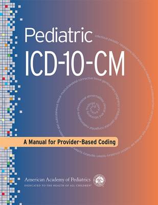 Pediatric ICD-10-CM Coding