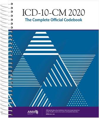 ICD-10-CM 2020 The Complete Official Codebook