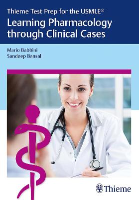Thieme Test Prep for the USMLE (R): Learning Pharmacology through Clinical Cases
