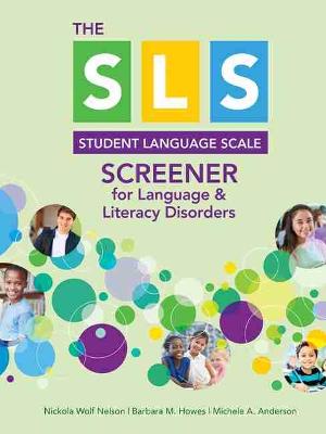 SLS Screener for Language & Literacy Disorders