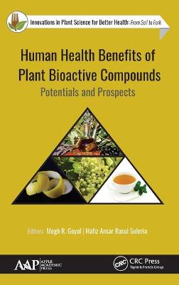 Human Health Benefits of Plant Bioactive Compounds