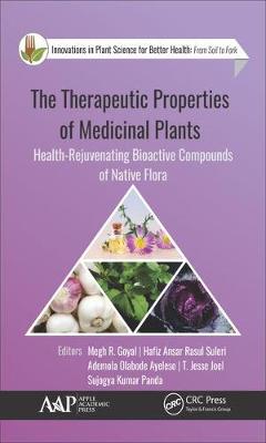 The Therapeutic Properties of Medicinal Plants