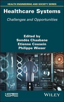 Healthcare Systems - Challenges and Opportunities