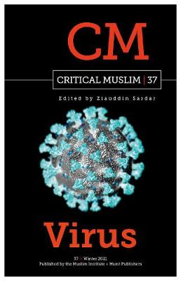 Critical Muslim 37: Virus