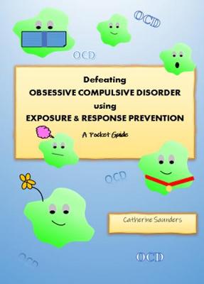 Defeating Obsessive Compulsive Disorder using Exposure and Response Prevention