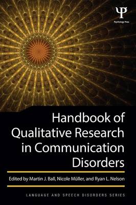 Handbook of Qualitative Research in Communication Disorders