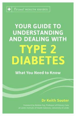 Your Guide to Understanding and Dealing with Type 2 Diabetes