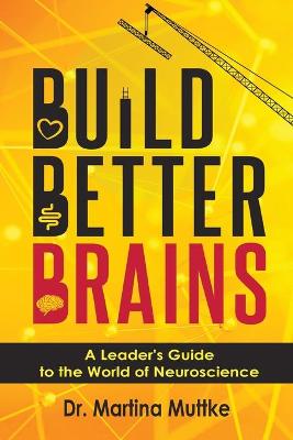 Build Better Brains