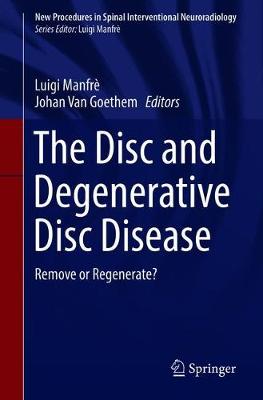 The Disc and Degenerative Disc Disease