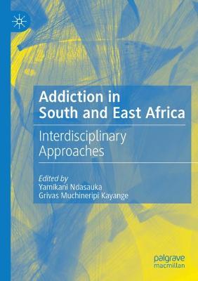 Addiction in South and East Africa