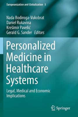 Personalized Medicine in Healthcare Systems