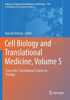 Cell Biology and Translational Medicine, Volume 5