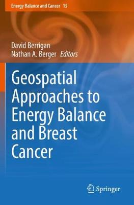 Geospatial Approaches to Energy Balance and Breast Cancer