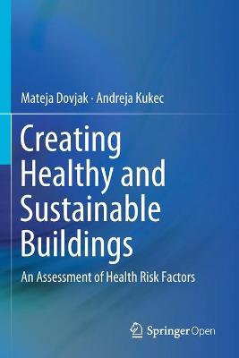 Creating Healthy and Sustainable Buildings
