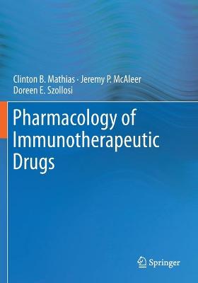 Pharmacology of Immunotherapeutic Drugs