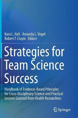 Strategies for Team Science Success