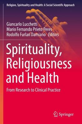 Spirituality, Religiousness and Health