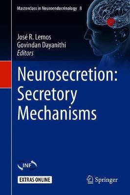 Neurosecretion: Secretory Mechanisms