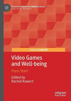 Video Games and Well-being