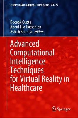 Advanced Computational Intelligence Techniques for Virtual Reality in Healthcare