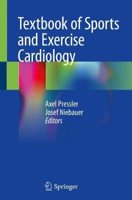 Textbook of Sports and Exercise Cardiology