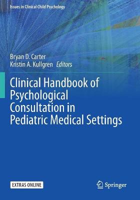 Clinical Handbook of Psychological Consultation in Pediatric Medical Settings