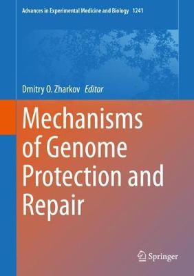 Mechanisms of Genome Protection and Repair