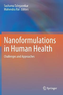 Nanoformulations in Human Health