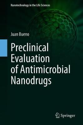 Preclinical Evaluation of Antimicrobial Nanodrugs