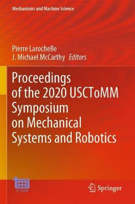 Proceedings of the 2020 USCToMM Symposium on Mechanical Systems and Robotics