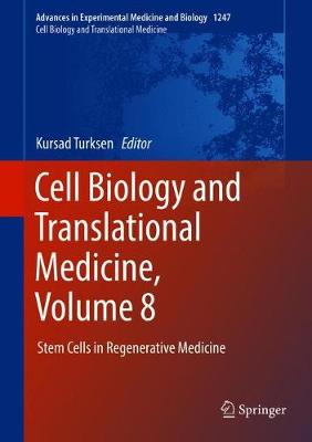 Cell Biology and Translational Medicine, Volume 8