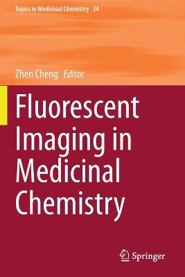 Fluorescent Imaging in Medicinal Chemistry