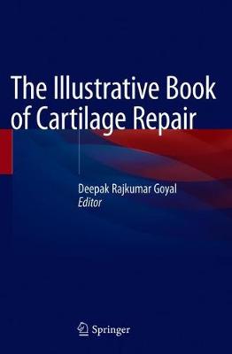 The Illustrative Book of Cartilage Repair