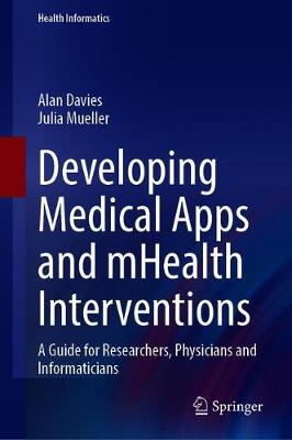 Developing Medical Apps and mHealth Interventions