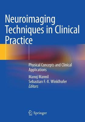 Neuroimaging Techniques in Clinical Practice